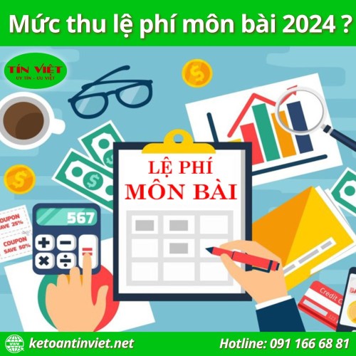 Mức thu lệ phí thuế môn bài 2024 là bao nhiêu?